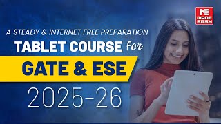 Tablet Course for GATE amp ESE 202526  Seamless Learning  Study Smart  MADE EASY [upl. by Itsrejk]