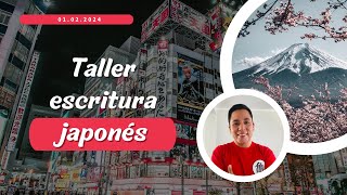 Taller gratuito escritura japonés [upl. by Meurer294]