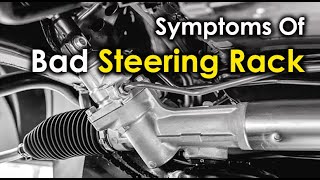 Symptoms Of Bad Steering Rack  Signs of failing steering rack in your car [upl. by Waller169]