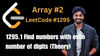 12951 Find Number with Even Number of DigitsTheory  2  Arrays Playlist  leetcode array [upl. by Amliw]