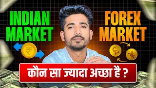 Forex Vs Indian Stock Market  सबसे ज्यादा PROFITS किसमे बनता है [upl. by Devonne]