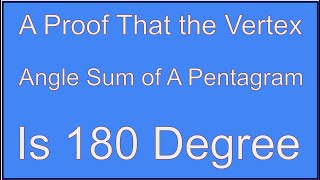 Vertex Angle Sum of a Pentagram  Proof [upl. by Virg752]