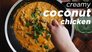 This Creamy Coconut Chicken Curry Will Be Your New Favorite [upl. by Madison]