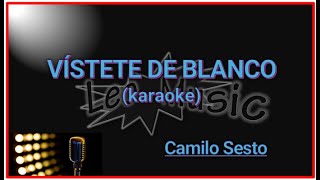 C Sesto  Vístete de blanco karaoke [upl. by Grunenwald]