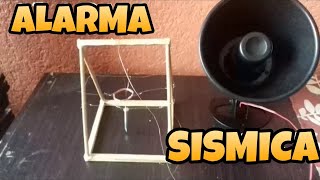 Como hacer una ALARMA SISMICA [upl. by Rayham]