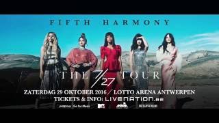 Fifth Harmony  Lotto Arena Antwerpen  29102016 [upl. by Aihsirt]