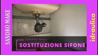 COME SOSTITUIRE IL SIFONE [upl. by Eidnas778]