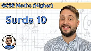 Surds 10 • Exam Questions • GCSE Maths Higher 🧮 [upl. by Ttreve225]