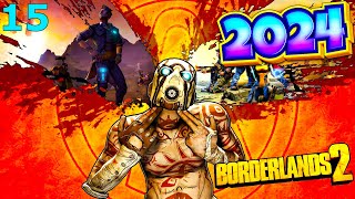 quotBORDERLANDS 2quot ZERO BUILD IN 2024  PART 15 [upl. by Lacagnia]