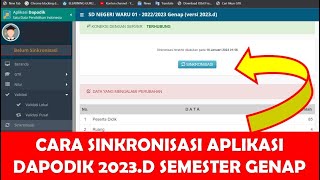 CARA SINKRONISASI APLIKASI DAPODIK 2023D SEMESTER GENAP YANG BENAR [upl. by Chil]