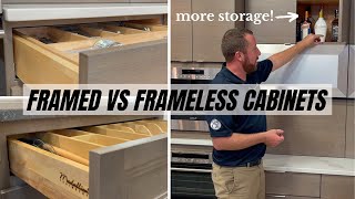 Framed vs Frameless Cabinets  Which Is Better [upl. by Welcome]