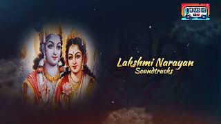 Lakshmi Narayan Serial Songs  Full Soundtracks  Title Song [upl. by Lleral]