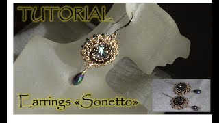 Earrings quotSonettoquot  TUTORIAL  february 2019 [upl. by Lubeck]