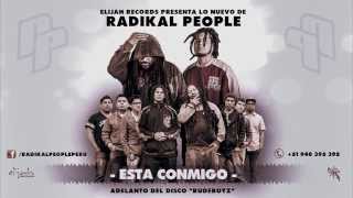 RADIKAL PEOPLE EL ESTA CONMIGO [upl. by Horatius]