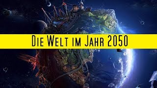 DAS passiert bis zum Jahr 2050 [upl. by Aeslehs]