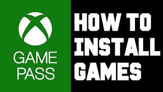 Xbox Game Pass How To Download Game  Game Pass How To Install Games on PC Instructions Guide Help [upl. by Melinda]