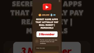 SECRET GAME APPS THAT ACTUALLY PAY REAL MONEY  MEMEGIRLS memefi code [upl. by Mitzie]