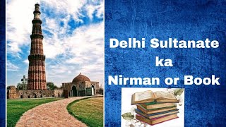 11Delhi Sultanate Nirman or Bookmedievalindianhistory ForIASIPSJPSCForestrySSCJSSCTeacher [upl. by Hercules]