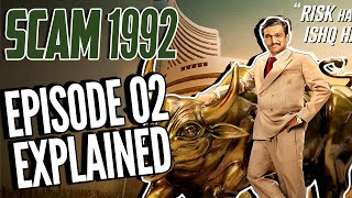 SCAM 1992 Episode 02 full Explained  The Harshad Mehta story  Sony Liv  Movie Narco [upl. by Siobhan]