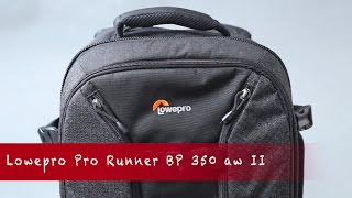 Unboxing Lowepro Pro Runner BP 350 aw ll [upl. by Narad47]