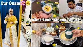 ഞമ്മളെ ഗൾഫിലെ ഓണാഘോഷം 🌼🌸 Onam Special Video  Mixed Tender Coconut payasam with Nestlé Milkmaid [upl. by Brennan]