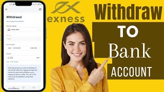 How To Withdraw Money From Exness  Withdraw From Exness To Bank Account [upl. by Larrabee202]