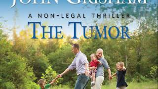 John Grishams quotThe Tumorquot Audiobook [upl. by Annwahsal]