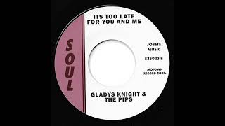 Gladys Knight amp The Pips  Its Too Late For You And Me  2023  AZ Northern Soul [upl. by Effy]