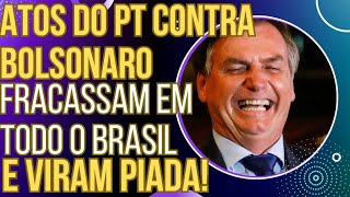 NINGUÉM FOI manifestações petistas pela prisã0 de Bolsonaro fracassam e viram piada [upl. by Dde]