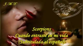 Scorpions  Cuando Entraste En Mi Vida  Subtitulada Español [upl. by Emerson]