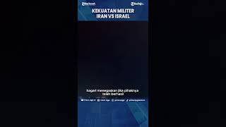 PERBANDINGAN SINGKAT KEKUATAN MILITER IRAN VS ISRAEL Shorts [upl. by Kinnie]