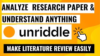 Analyze Research paper Better using Unriddle AI  Make Literature Review Easy  Get your Answers too [upl. by Kacerek234]