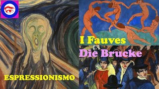 LEspressionismo I Fauves  Die Brucke [upl. by Okimat]