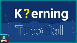 Heres What You Need to Know about Kerning in DaVinci Resolve  Tutorial [upl. by Xylon]