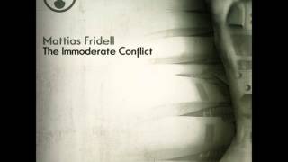 Mattias Fridell  Consumed for Profit Original Mix [upl. by Dang261]