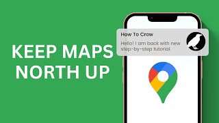 How To Keep Maps North Up On Google Map [upl. by Anbul]