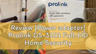 Review Power adapter Prolink DS3101 FullHD Home Security Camera PanTiltZoom  baby monitor [upl. by Ardath]