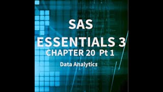 Chapter 20 Pt 1 PROC TABULATE Data Analytics SAS Essentials Alan Elliott Wayne Woodward [upl. by Erehc]