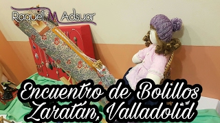 Bolillos Directo  Zaratán Valladolid 180217  Raquel M Adsuar Bolillotuber [upl. by Jp]