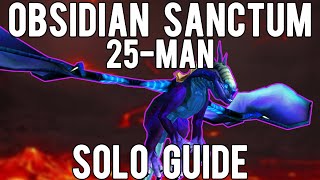 Obsidian Sanctum Solo Mount Farming Guide 25Man [upl. by Cleti]