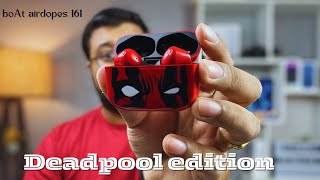 I tried boat airdopes 161 deadpool edition  Unboxing amp complete review boat [upl. by Eeresed]