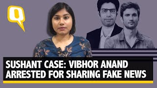 Delhi’s Vibhor Anand Held for Sharing Fake News in Sushant Case  The Quint [upl. by Enytsuj]