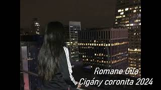 Romane GilaCigány Coronita 2024 [upl. by Enos716]