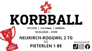 16022024  2100  Korbball Herren STVCUP Halle 14Final  NeukirchRoggwil 2 VS Pieterlen 1 [upl. by Rebmit950]