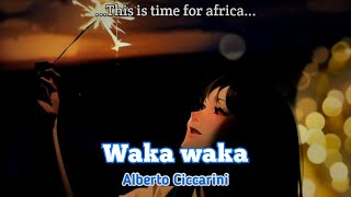 Alberto Ciccarinu  Waka waka  Lyrics [upl. by Bachman]