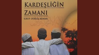 Kardeşliğin Zamanı [upl. by Enilra408]