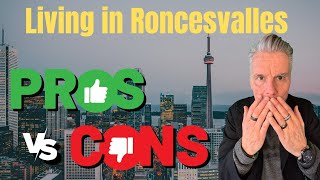 Top 5 Pros and Cons of Living in Roncesvalles Toronto [upl. by Ion85]