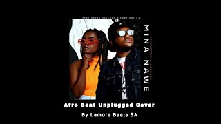 Mina Nawe By Soa Mattrix  AfroBeat free flp cover by Lamore Beats SA  Ft Mashudu  Official Audio [upl. by Agnot]