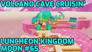 Super Mario Odyssey  Luncheon Kingdom Moon 65  Volcano Cave Cruisin [upl. by Suivart]