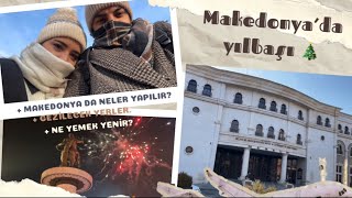 ÃœSKÃœP MAKEDONYA DA YILBAÅI  MAKEDONYADA GEZÄ°LECEK YERLER MAKEDONYADA NE YENÄ°R SKOPJE  MACEDONÄ°A [upl. by Uahc909]